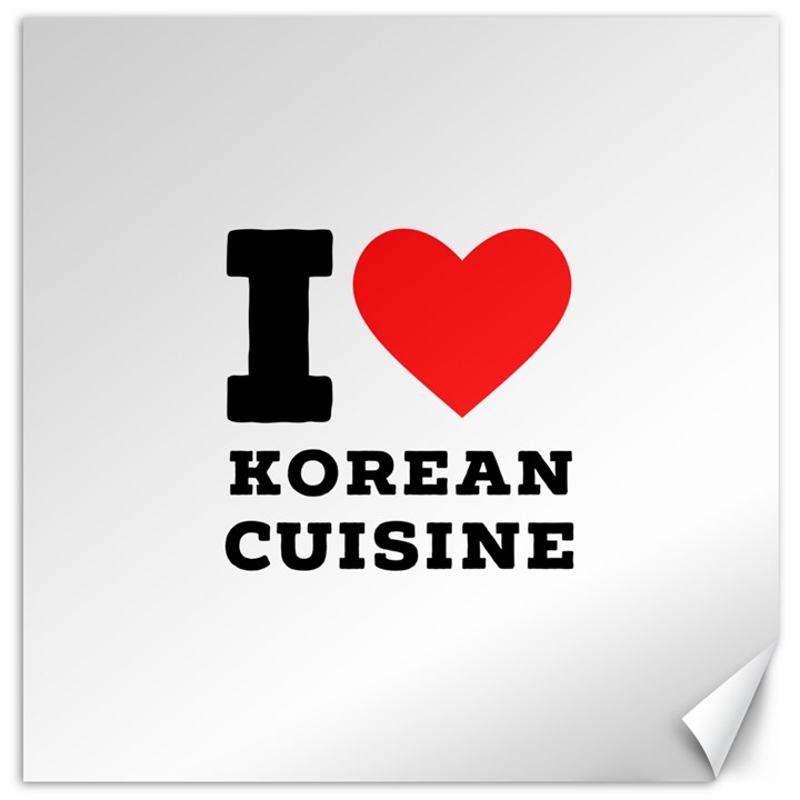 I love Korean cuisine Canvas 20  x 20 