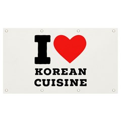 I Love Korean Cuisine Banner And Sign 7  X 4  by ilovewhateva