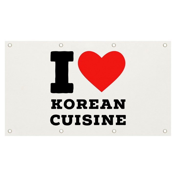 I love Korean cuisine Banner and Sign 7  x 4 