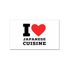 I Love Japanese Cuisine Sticker Rectangular (10 Pack) by ilovewhateva