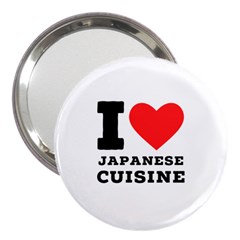 I Love Japanese Cuisine 3  Handbag Mirrors by ilovewhateva