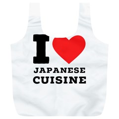 I Love Japanese Cuisine Full Print Recycle Bag (xl) by ilovewhateva