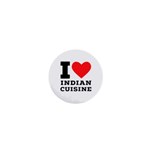 I love Indian cuisine 1  Mini Buttons Front