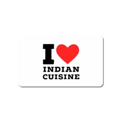 I Love Indian Cuisine Magnet (name Card) by ilovewhateva