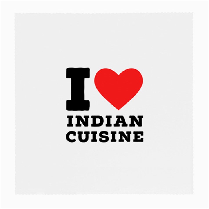 I love Indian cuisine Medium Glasses Cloth (2 Sides)