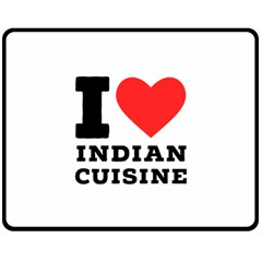 I Love Indian Cuisine Two Sides Fleece Blanket (medium) by ilovewhateva