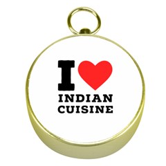 I Love Indian Cuisine Gold Compasses by ilovewhateva