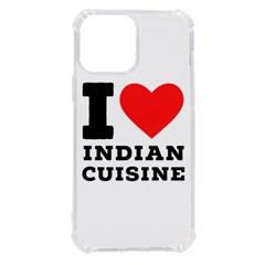 I Love Indian Cuisine Iphone 13 Pro Max Tpu Uv Print Case by ilovewhateva