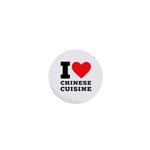 I love Chinese cuisine 1  Mini Buttons Front