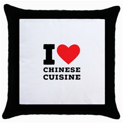 I Love Chinese Cuisine Throw Pillow Case (black) by ilovewhateva