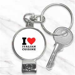 I Love Italian Cuisine Nail Clippers Key Chain by ilovewhateva