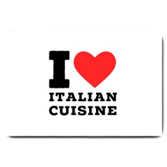 I Love Italian Cuisine Large Doormat by ilovewhateva