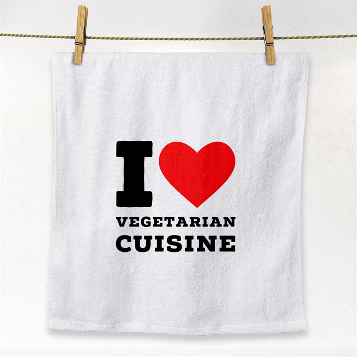 I love vegetarian cuisine  Face Towel