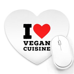 I Love Vegan Cuisine Heart Mousepad by ilovewhateva