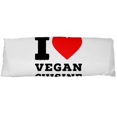 I Love Vegan Cuisine Body Pillow Case (dakimakura) by ilovewhateva