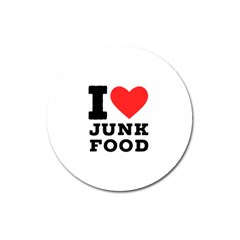 I Love Junk Food Magnet 3  (round) by ilovewhateva