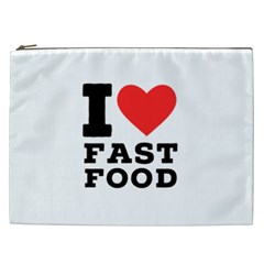 I Love Fast Food Cosmetic Bag (xxl) by ilovewhateva