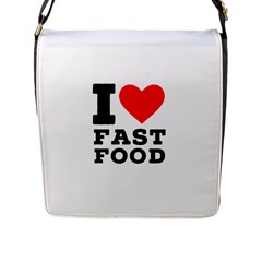 I Love Fast Food Flap Closure Messenger Bag (l) by ilovewhateva