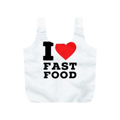 I Love Fast Food Full Print Recycle Bag (s) by ilovewhateva