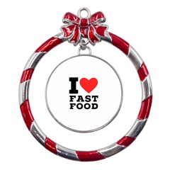 I Love Fast Food Metal Red Ribbon Round Ornament