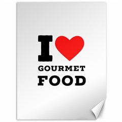 I Love Gourmet Food Canvas 36  X 48  by ilovewhateva