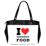 I love gourmet food Oversize Office Handbag (2 Sides) Back