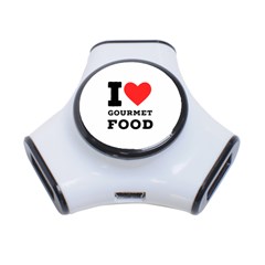 I Love Gourmet Food 3-port Usb Hub by ilovewhateva