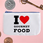 I love gourmet food Large Coin Purse Front