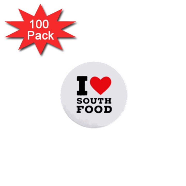 I love south food 1  Mini Buttons (100 pack) 