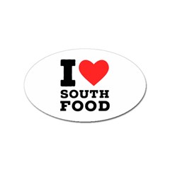 I Love South Food Sticker Oval (10 Pack) by ilovewhateva