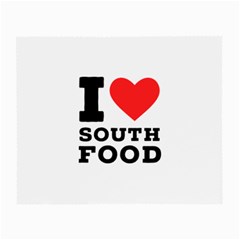 I Love South Food Small Glasses Cloth by ilovewhateva