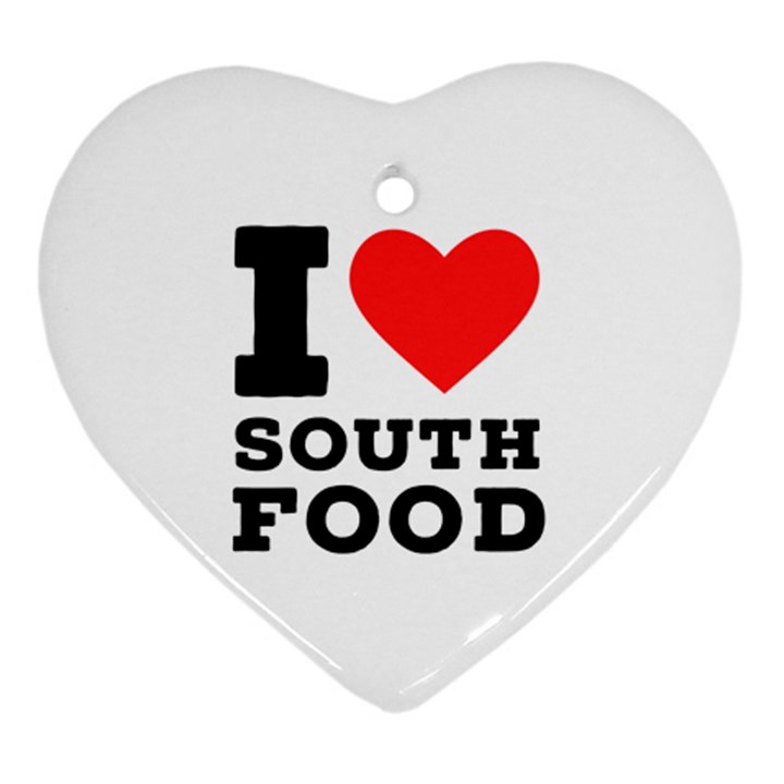 I love south food Heart Ornament (Two Sides)