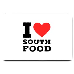 I Love South Food Large Doormat by ilovewhateva