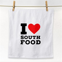 I Love South Food Face Towel by ilovewhateva