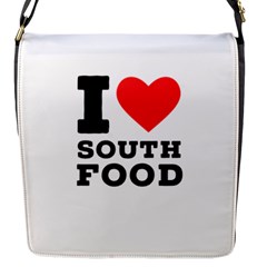 I Love South Food Flap Closure Messenger Bag (s) by ilovewhateva