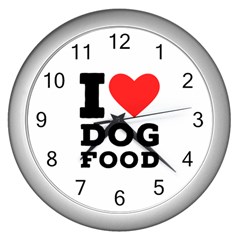 I Love Dog Food Wall Clock (silver) by ilovewhateva