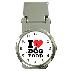 I Love Dog Food Money Clip Watches by ilovewhateva