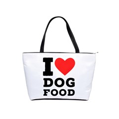 I Love Dog Food Classic Shoulder Handbag by ilovewhateva