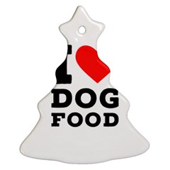 I Love Dog Food Christmas Tree Ornament (two Sides)