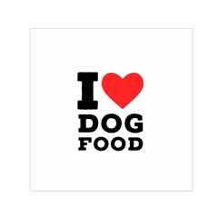 I Love Dog Food Square Satin Scarf (30  X 30 ) by ilovewhateva