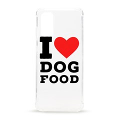 I Love Dog Food Samsung Galaxy S20 6 2 Inch Tpu Uv Case by ilovewhateva