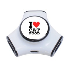 I Love Cat Food 3-port Usb Hub by ilovewhateva