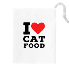 I Love Cat Food Drawstring Pouch (4xl) by ilovewhateva