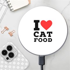 I Love Cat Food Wireless Fast Charger(white) by ilovewhateva