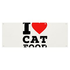 I Love Cat Food Banner And Sign 8  X 3  by ilovewhateva