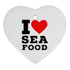 I Love Sea Food Ornament (heart) by ilovewhateva