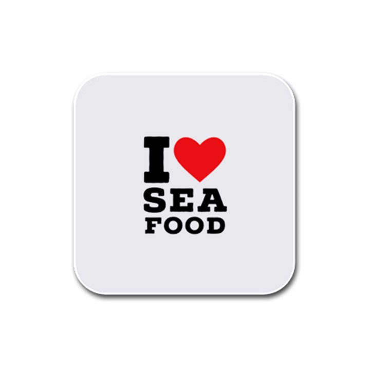 I love sea food Rubber Square Coaster (4 pack)