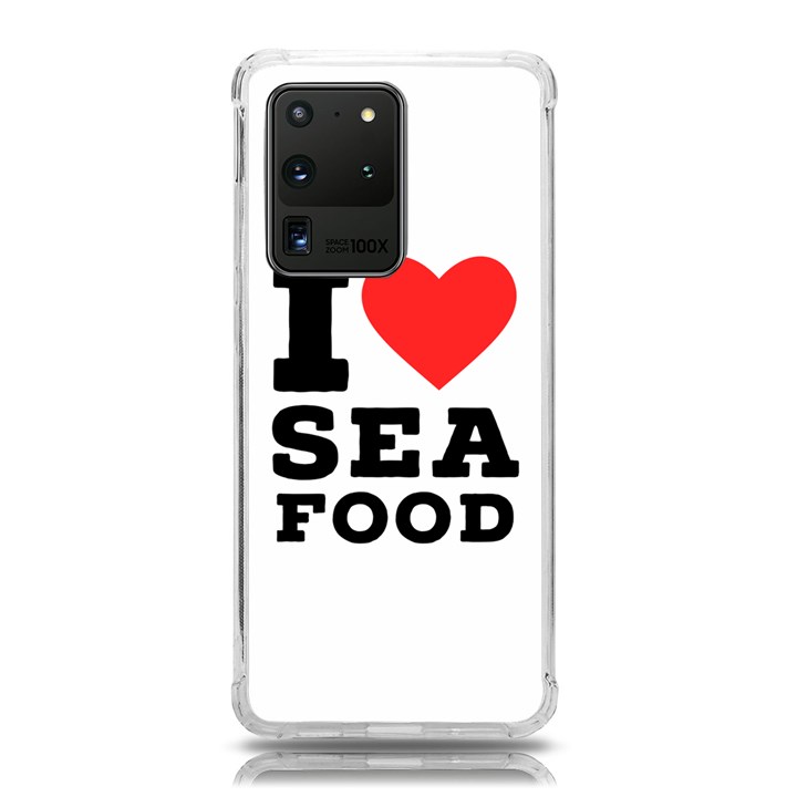 I love sea food Samsung Galaxy S20 Ultra 6.9 Inch TPU UV Case