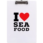 I love sea food A4 Acrylic Clipboard Front