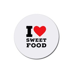 I Love Sweet Food Rubber Coaster (round) by ilovewhateva